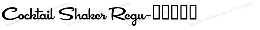 Cocktail Shaker Regu字体转换
